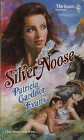 Silver Noose by Patricia Gardner Evans