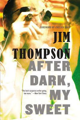 After Dark, My Sweet by Jim Thompson