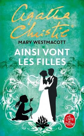 Ainsi vont les filles by Agatha Christie, Mary Westmacott