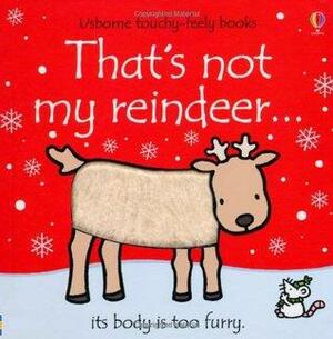 That's Not My Reindeer by Fiona Watt