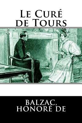 Le Curé de Tours by Honoré de Balzac