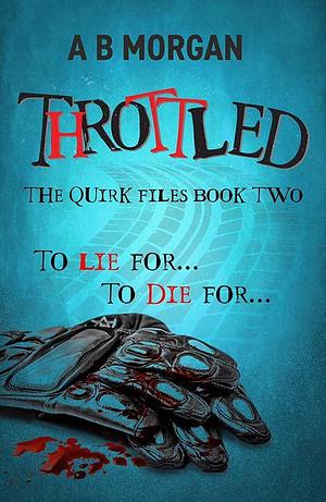 Throttled by A.B. Morgan, A.B. Morgan