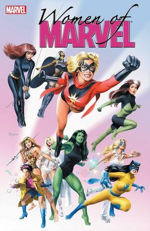 Women of Marvel, Vol. 1 by Gerry Conway, Don Heck, Carla Conway, Tom DeFalco, John Buscema, Roy Thomas, Stan Lee, Wallace Wood