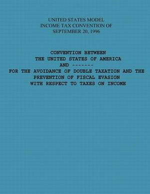 United States Model Income Tax Convention of September 20, 1996 by U S Government