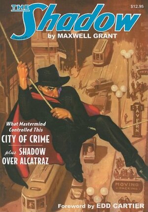City of Crime / Shadow Over Alcatraz by Walter B. Gibson