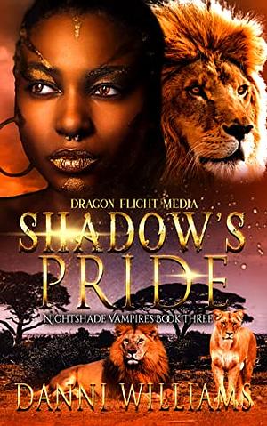 Shadow's Pride by Danni Williams