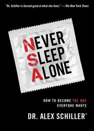 Never Sleep Alone by Alex Schiller