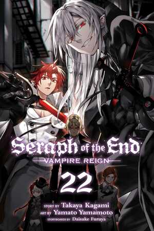 Seraph of the End, Vol. 22 by Takaya Kagami