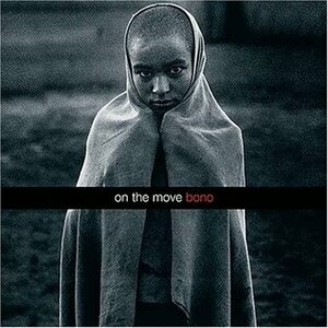 On the Move by Bono