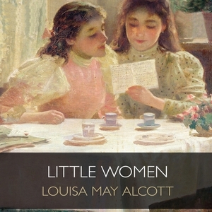 Little Women by Louisa May Alcott