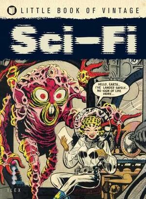 The Little Book of Vintage Sci-Fi by Tim Pilcher