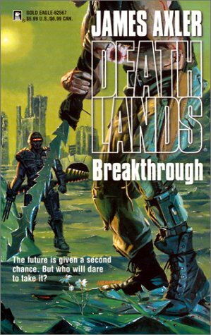 Breakthrough by James Axler