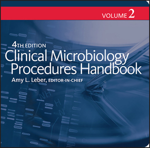 Clinical Microbiology Procedures Handbook, 3 Volume Set by 