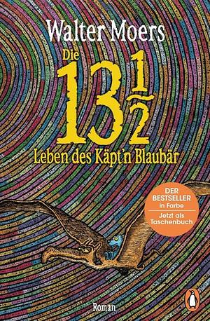 Die 13½  Leben des Käpt'n Blaubär by Walter Moers