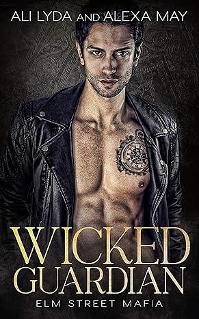 Wicked Guardian by Alexa May, Ali Lyda