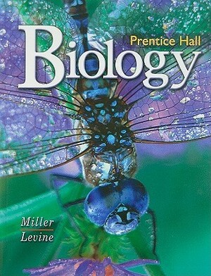 Biology by Kenneth R. Miller, Joseph S. Levine