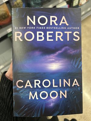 Carolina Moon by Nora Roberts