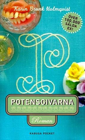 Potensgivarna by Karin Brunk Holmqvist