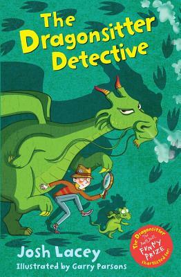 The Dragonsitter Detective, Volume 8 by Josh Lacey