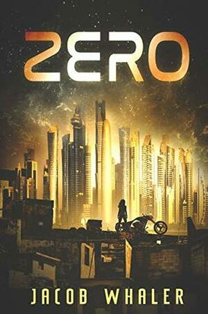 Zero by Jacob Whaler