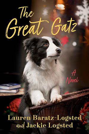 The Great Gatz by Jackie Logsted, Lauren Baratz-Logsted