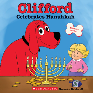 Clifford Celebrates Hanukkah (Classic Storybook) by Norman Bridwell