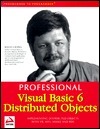 Professional Visual Basic 6 D Istributed Objects by Rockford Lhotka