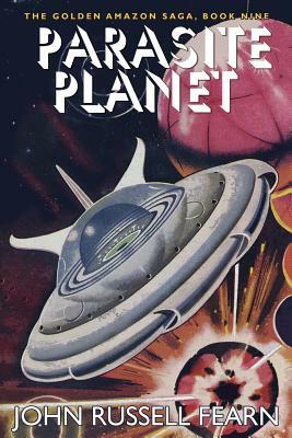 Parasite Planet by John Russell Fearn