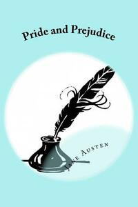 Pride and Prejudice by Jane Austen