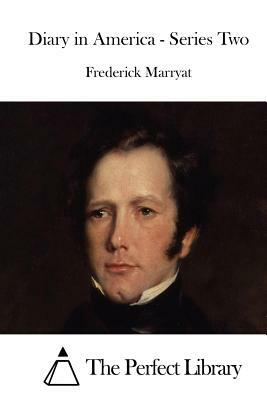 Diary in America - Series Two by Frederick Marryat
