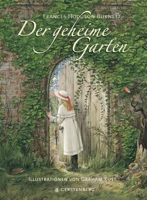 Der geheime Garten by Frances Hodgson Burnett