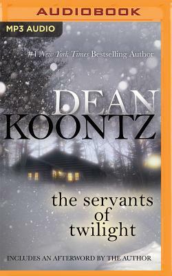 The Servants of Twilight by Dean Koontz