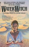 Water Witch by Connie Willis, Cynthia Felice