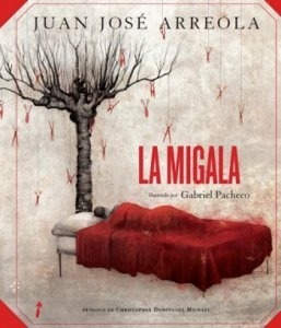 La Migala by Juan José Arreola