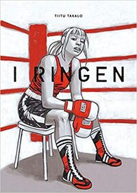 I ringen by Tiitu Takalo