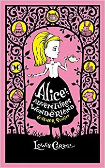 Alice's Adventures in Wonderland & Other Stories by Lewis Carroll