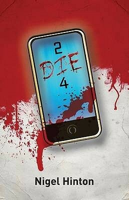 2 Die 4 by Nigel Hinton