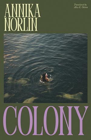 The Colony by Annika Norlin