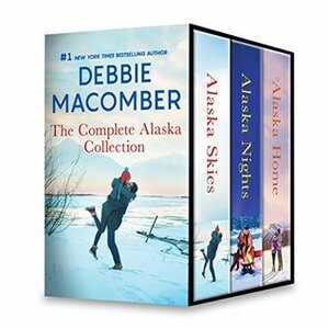 The Complete Alaska Collection: Brides for Brothers\\The Marriage Risk\\Daddy's Little Helper\\Because of the Baby\\Falling for Him\\Ending in Marriage (Midnight Sons) by Debbie Macomber