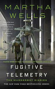 Fugitive Telemetry by Martha Wells