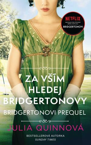 Za vším hledej Bridgertonovy by Julia Quinn