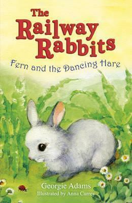 Fern and the Dancing Hare by Georgie Adams
