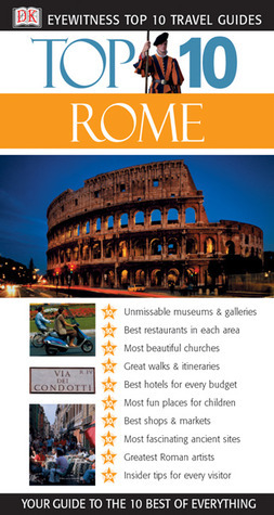 Top 10 Rome (DK Eyewitness Top 10 Travel Guides) by Reid Bramblett, Jeffrey Kennedy