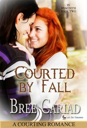 Courted by Fall by Bree Cariad