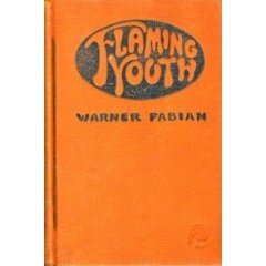 Flaming Youth by Warner Fabian, Samuel Hopkins Adams