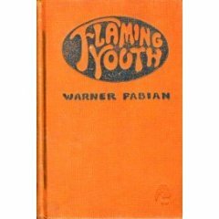 Flaming Youth by Samuel Hopkins Adams, Warner Fabian