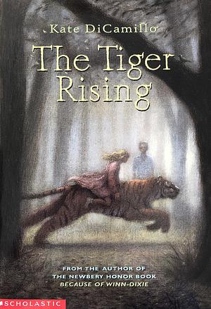 The Tiger Rising by Kate DiCamillo