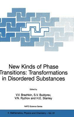 New Kinds of Phase Transitions: Transformations in Disordered Substances by 