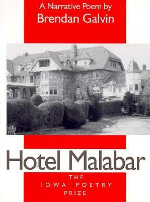 Hotel Malabar by Brendan Galvin