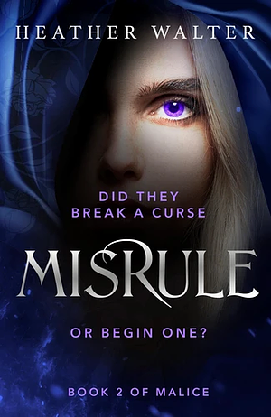 Misrule by Heather Walter